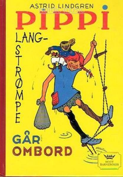 Astrid Lindgren book Norwegian - Pippi går om bord - Pippi goes aboard - Norsk